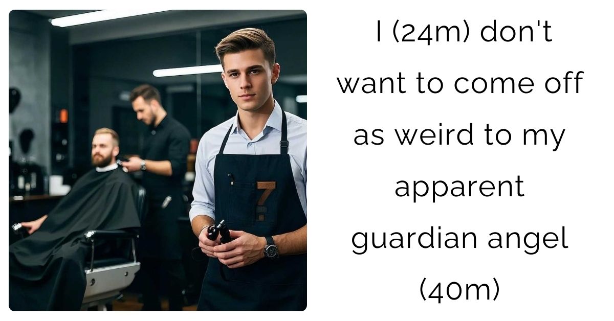 I (24m) don’t want to come off as weird to my apparent guardian angel (40m)