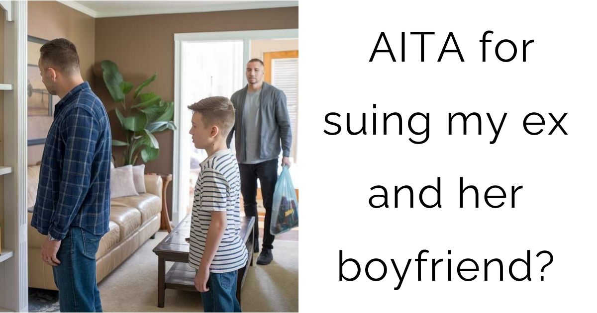 AITA for suing my ex and her boyfriend?